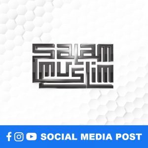 Salam Muslim Social Media Post