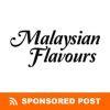 Malaysian Flavours Sponsored Post