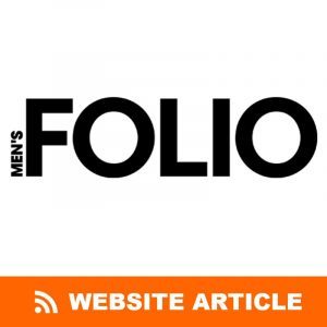 Men’s Folio Malaysia Advertorial